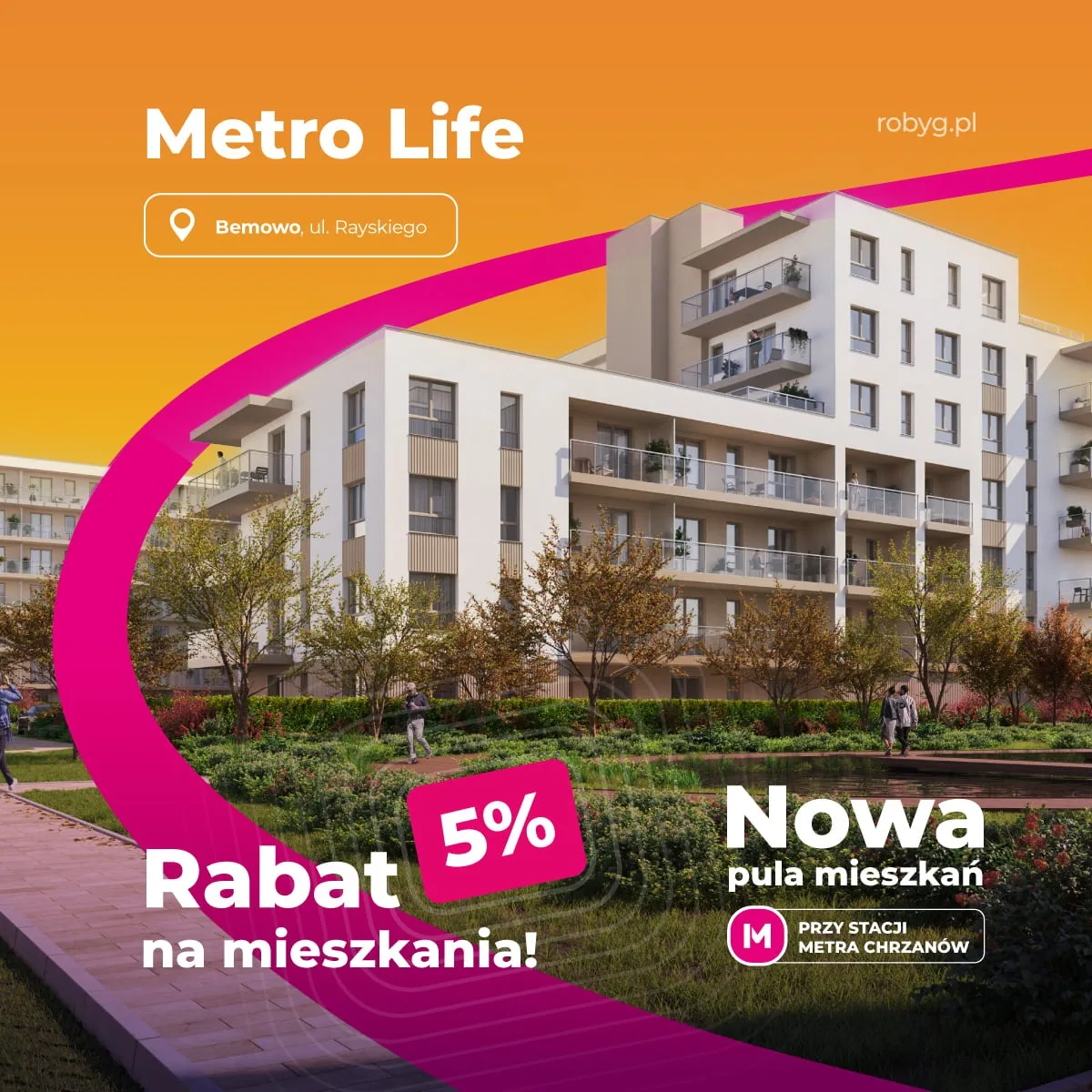 Metro Life : mieszkania przy stacji metra Chrzanów na Bemowie